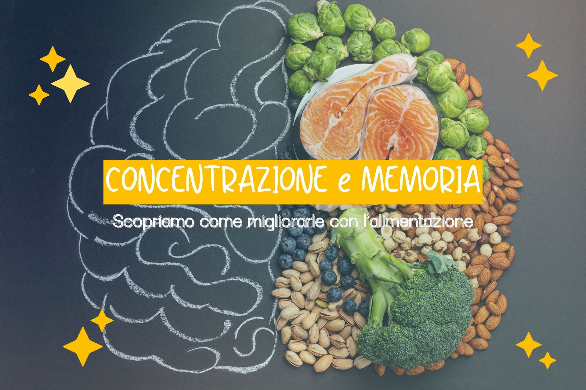 alimenti per concentrazione e memoria