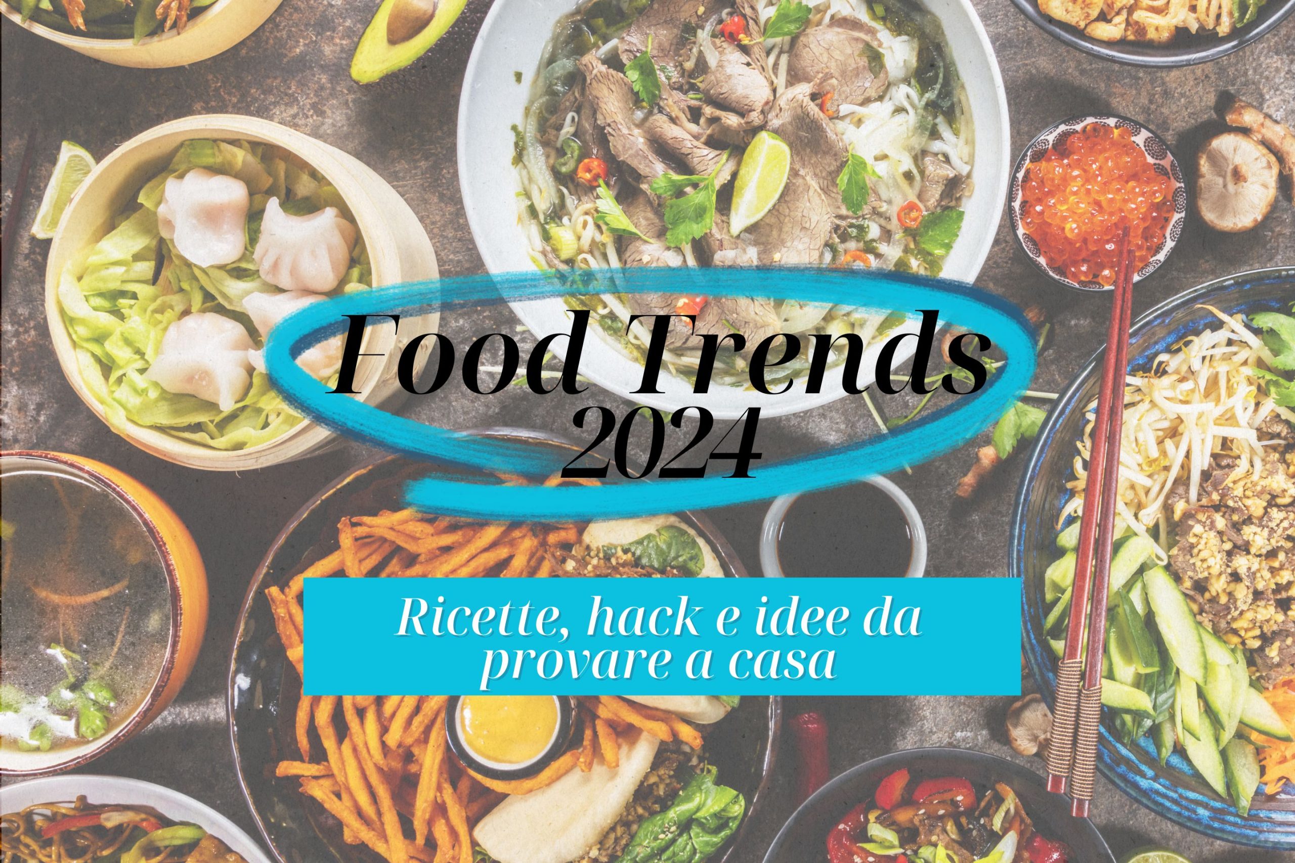 tendenze food 2024